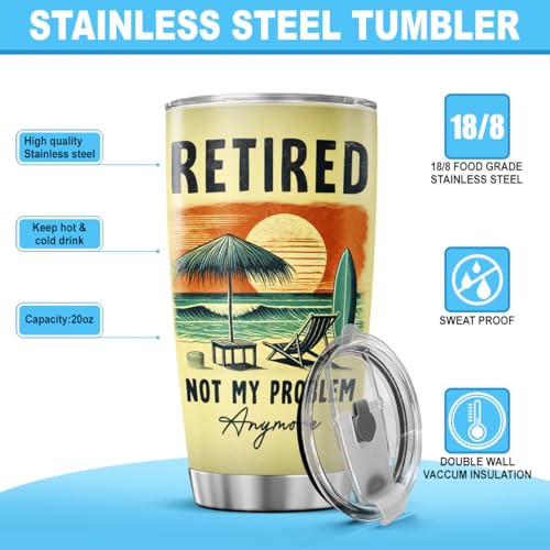 Retired Not My Problem Beach Scene 20oz Stainless Steel Tumbler, Sunset Surf Design Insulated Travel Cup for Men Women, Funny Retirement for Coworkers Friends - color: Retired Life G8