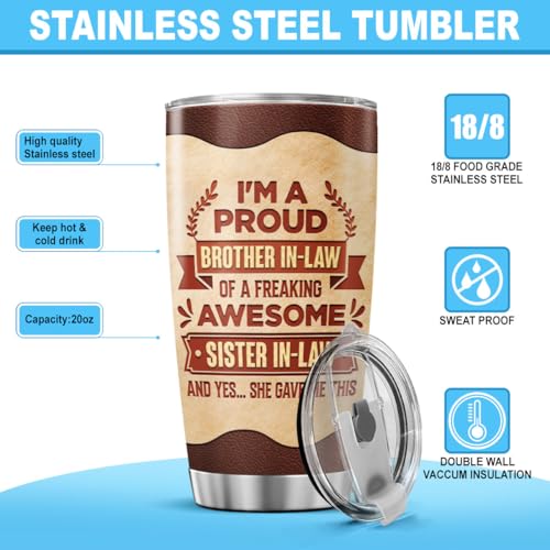 Funny Brother in Law Gift from Sister in Law, Proud Quote Design 20oz Insulated Stainless Steel Travel Mug, Unique Tumbler for Birthday or Christmas - color: Sister In Law Gift