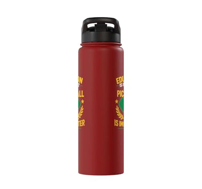 Funny Pickleball Paddle Education Is Important But Stainless Steel Insulated Water Bottle - color: Red