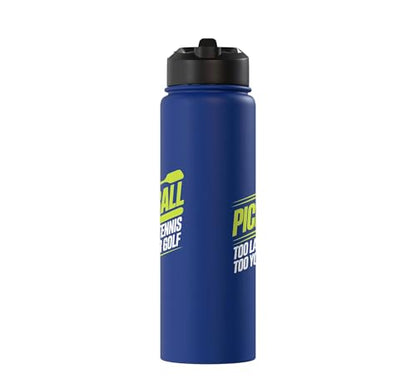 Pickleball Player Too Lazy For Tennis Too Young For Golf Stainless Steel Insulated Water Bottle - color: Royal Blue
