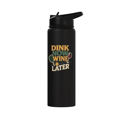 Funny Pickleball Wine Pun Paddle Dink Now Wine Later Stainless Steel Insulated Water Bottle - color: Black