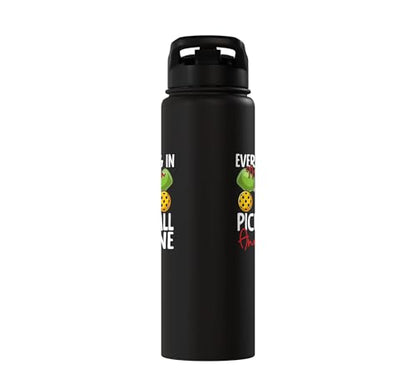 Funny Pickleball Paddle Wine Everything In Moderation Except Stainless Steel Insulated Water Bottle - color: Black