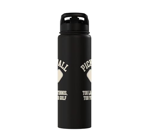 Pickleball Player Too Lazy For Tennis Too Young For Golf Stainless Steel Insulated Water Bottle - color: Black