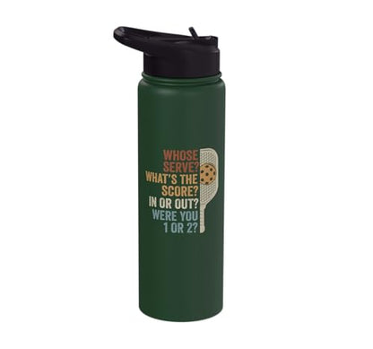 Whose Serve What's the Score Funny Pickleball Questions Stainless Steel Insulated Water Bottle - color: Dark Green