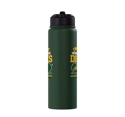 Funny Pickleball Pun Paddle I'm Just Here For The Dinks Stainless Steel Insulated Water Bottle - color: Dark Green