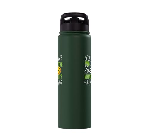 Funny Pickleball Paddle Whose Serve? What's The Score? What Stainless Steel Insulated Water Bottle - color: Dark Green