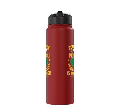 Funny Pickleball Paddle Education Is Important But Stainless Steel Insulated Water Bottle - color: Red