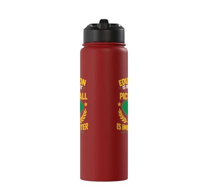 Funny Pickleball Paddle Education Is Important But Stainless Steel Insulated Water Bottle - color: Red