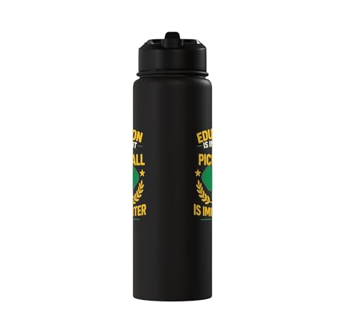 Funny Pickleball Paddle Education Is Important But Stainless Steel Insulated Water Bottle - color: Black