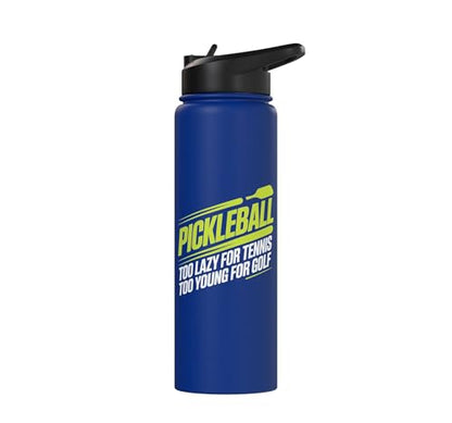 Pickleball Player Too Lazy For Tennis Too Young For Golf Stainless Steel Insulated Water Bottle - color: Royal Blue