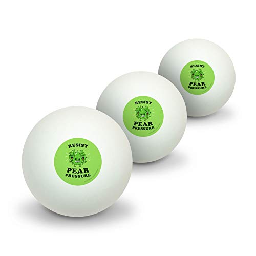 GRAPHICS & MORE Resist Pear Pressure Peer Funny Humor Novelty Table Tennis Ping Pong Ball 3 Pack