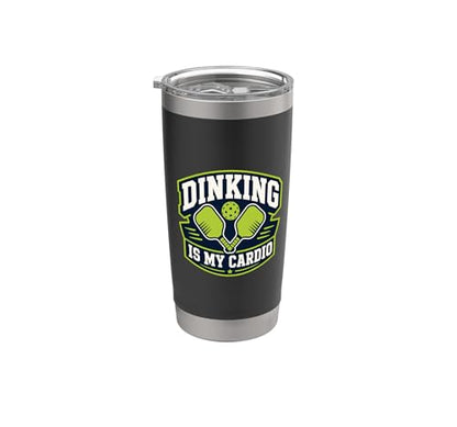 Dinking Is My Cardio Funny Pickleball Player Stainless Steel Insulated Tumbler