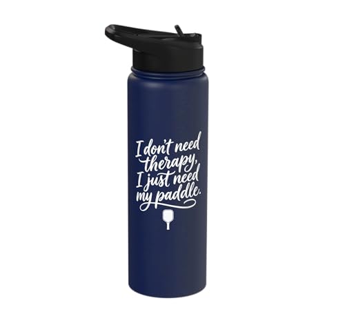 I don't need therapy, I just need my paddle. Pickleball game Stainless Steel Insulated Water Bottle - color: Navy Blue