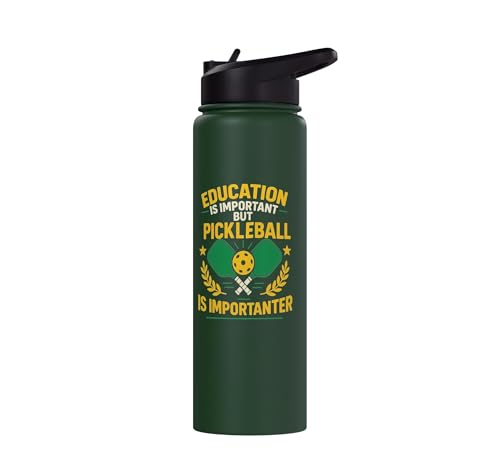 Funny Pickleball Paddle Education Is Important But Stainless Steel Insulated Water Bottle - color: Dark Green