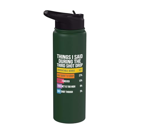 Things I Said During The Third Shot Drop Chart Stainless Steel Insulated Water Bottle - color: Dark Green