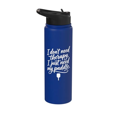 I don't need therapy, I just need my paddle. Pickleball game Stainless Steel Insulated Water Bottle - color: Royal Blue
