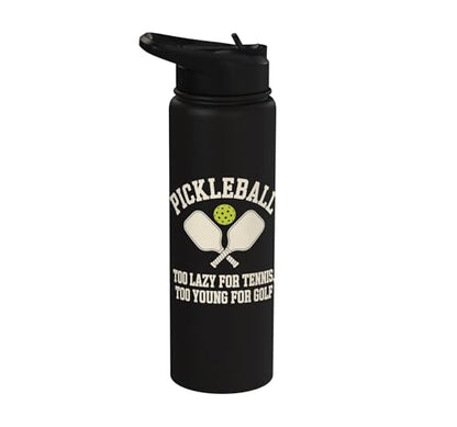 Pickleball Player Too Lazy For Tennis Too Young For Golf Stainless Steel Insulated Water Bottle - color: Black