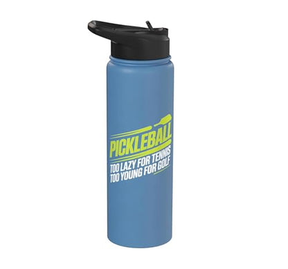 Pickleball Player Too Lazy For Tennis Too Young For Golf Stainless Steel Insulated Water Bottle - color: Light Blue