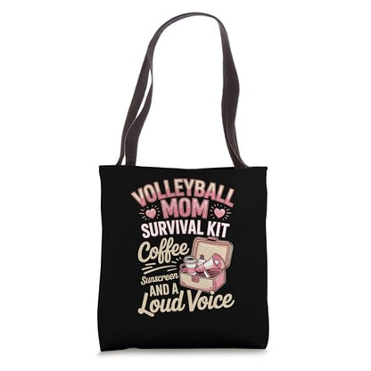 Volleyball Mom Survival Kit Coffee Sunscreen Loud Voice Tote Bag