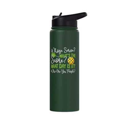 Funny Pickleball Paddle Whose Serve? What's The Score? What Stainless Steel Insulated Water Bottle - color: Dark Green