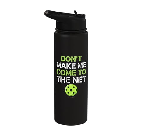 Pickleball Water Bottle - Dont Make Come Net - Player Gift Stainless Steel Insulated Water Bottle - color: Black