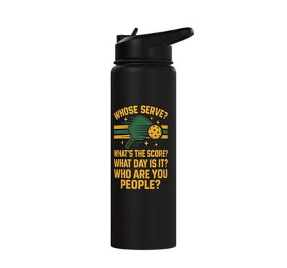 Funny Pickleball Paddle Whose Serve? What's The Score? What Stainless Steel Insulated Water Bottle - color: Black