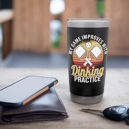 Game Improves With Dinking Practice Funny Pickleball Player Stainless Steel Insulated Tumbler