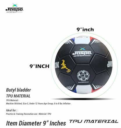 jaspo Soccer Champ Football, TPU Material, Machine Stitched, Size 5, Under 12 Years Age Group, 6 to 8 Lbs Inflation Football,Pump, France Black