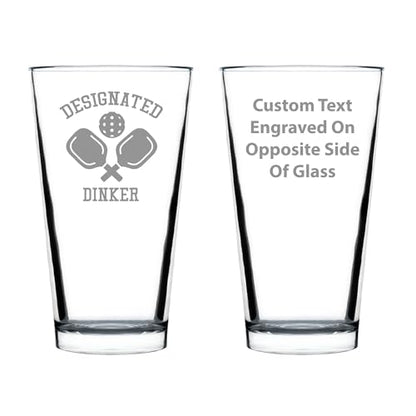 Custom Designated Dinker - Pint Glass for Beer - Funny Pickleball Themed Decor and Gifts - 16 oz Glasses - style: Custom
