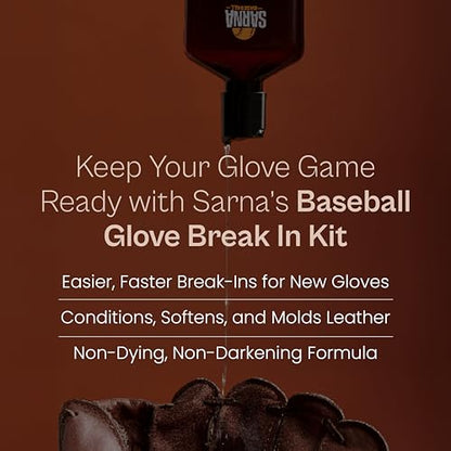SARNA BASEBALL Glove Conditioner, Liquid, 8 Oz – Break in Faster, Keep Leather Maintained – Glove Conditioner for Mitts, Softball, & Baseball Gear Made in USA - size: Break-in Kit