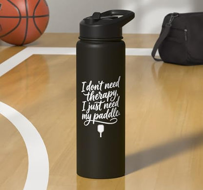 I don't need therapy, I just need my paddle. Pickleball game Stainless Steel Insulated Water Bottle - color: Black