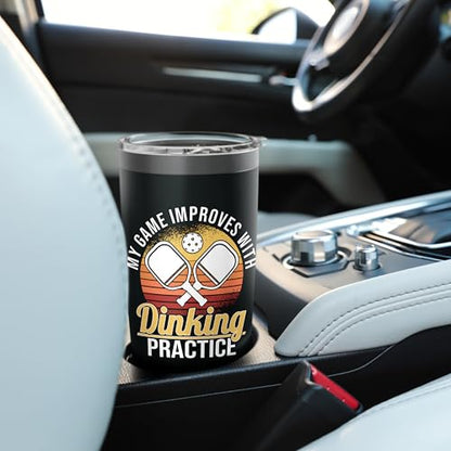 Game Improves With Dinking Practice Funny Pickleball Player Stainless Steel Insulated Tumbler