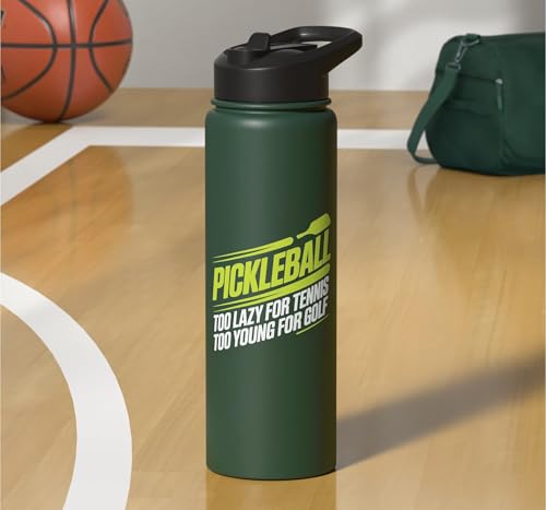 Pickleball Player Too Lazy For Tennis Too Young For Golf Stainless Steel Insulated Water Bottle - color: Dark Green