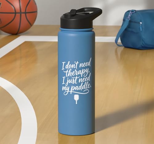 I don't need therapy, I just need my paddle. Pickleball game Stainless Steel Insulated Water Bottle - color: Light Blue