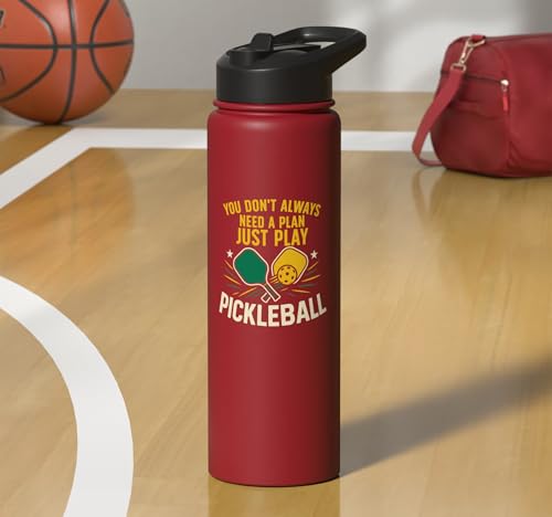 Funny Pickleball Paddle You Don't Always Need A Plan Just Stainless Steel Insulated Water Bottle - color: Red