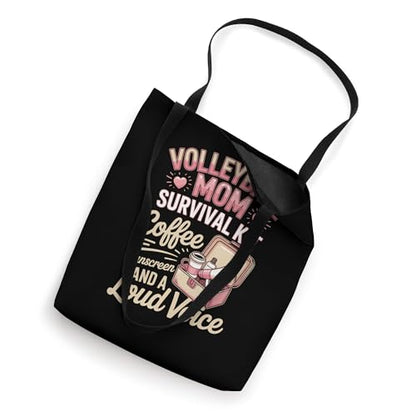 Volleyball Mom Survival Kit Coffee Sunscreen Loud Voice Tote Bag