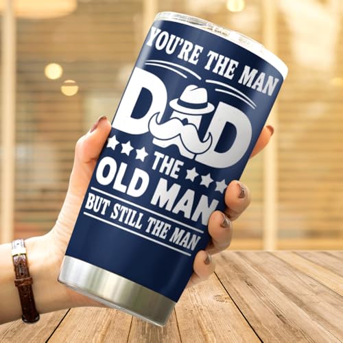 You'Re The Man Dad Old But Still Design 20 Oz Stainless Steel Tumbler For Father Grandfather Father'S Day Birthday Gift Mug Coffee Insulated Outdoor Iced Heat Bottle - color: Father Appreciation 5W