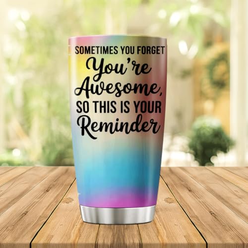 CUBICER Inspirational Quote Sometimes You Forget You'Re Awesome So This Is Your Reminder Design Stainless Steel 20 Oz Tumbler For Women Friends Coworkers Motivation Gift - color: Motivational Quote F4