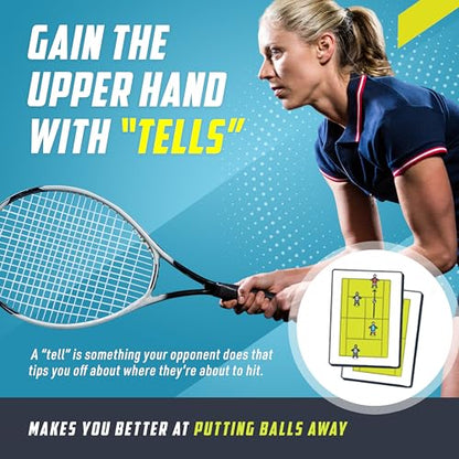 The Little Black Book of Tells - Master Tennis Anticipation, Strategy & Tactics with 52 Tells and Video Access - Learn Essential Tips and Insights on Ball Prediction for Poaching, Alley & Lob Coverage