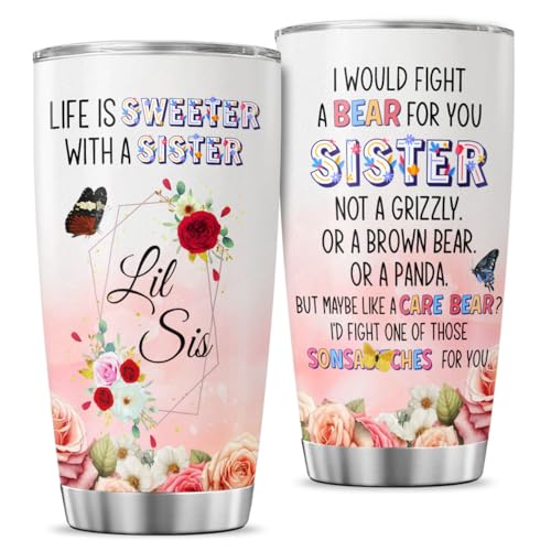 Funny Sister Tumbler 20oz, Floral Stainless Steel Cup with Bear Quote, Insulated Gift for Lil Sis, Birthday Present for Sister from Sibling, Cute Design for Travel or - color: Sister Love
