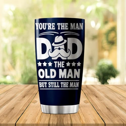 You'Re The Man Dad Old But Still Design 20 Oz Stainless Steel Tumbler For Father Grandfather Father'S Day Birthday Gift Mug Coffee Insulated Outdoor Iced Heat Bottle - color: Father Appreciation 5W