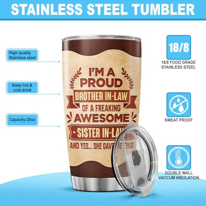 Funny Brother in Law Gift from Sister in Law, Proud Quote Design 20oz Insulated Stainless Steel Travel Mug, Unique Tumbler for Birthday or Christmas - color: Sister In Law Gift